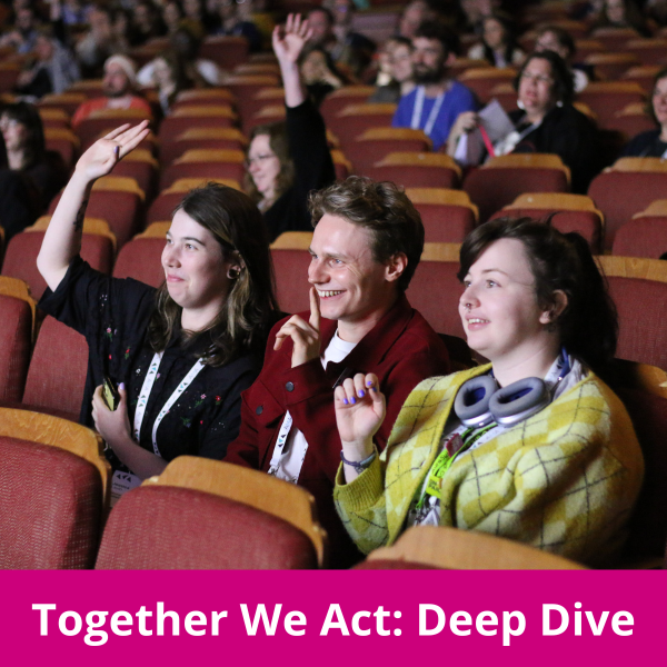 Smiling AMA members sat in a row of theatre seats at conference with their arms raised. Copy underneath the photo reads 'Together We Act: Deep Dive'.